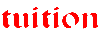 tuition.gif (1171 bytes)